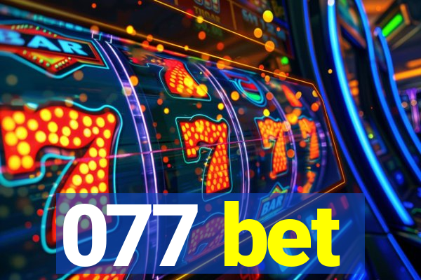 077 bet